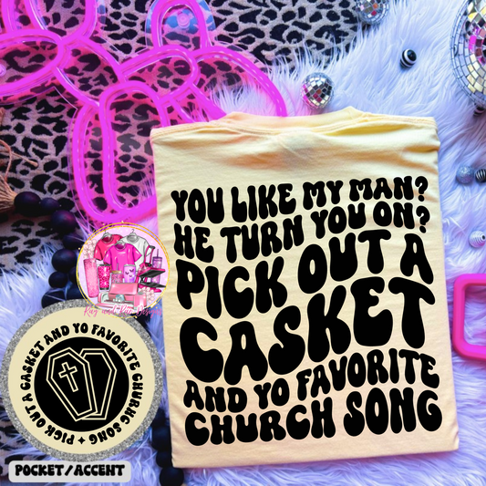 Pick Out a Casket and Your Favorite Church Song