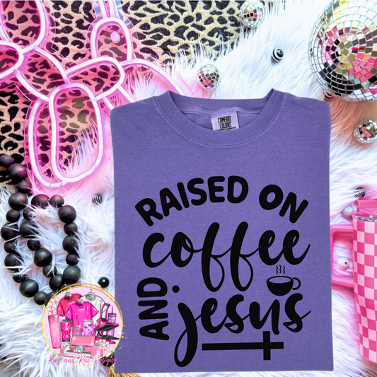 Raised on Coffee and Jesus