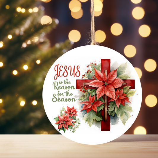 Jesus is the Reason for the Season Ornament